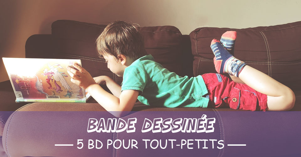 Bandes dessinées pour tout-petits