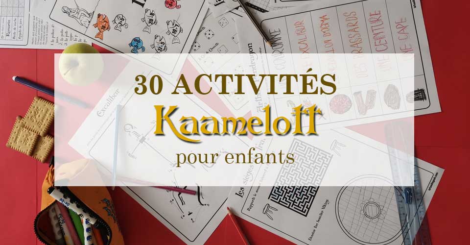 30 Activités Kaamelott