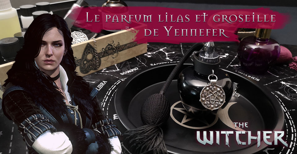 Le parfum de Yennefer